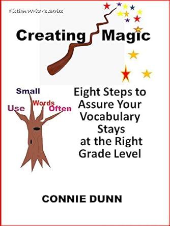 Creating Magic: Eight Steps to Assure Your Vocabulary Stays at the ...