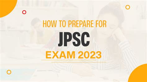 How to Prepare JPSC PCS Exam 2024? Complete Guide Tips and Strategy