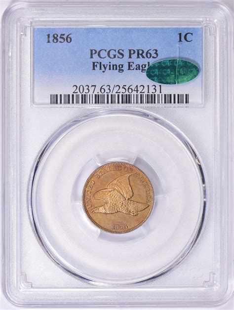 1856 Flying Eagle Cent PCGS Proof-63 (CAC Green) (Item 1698357 ...