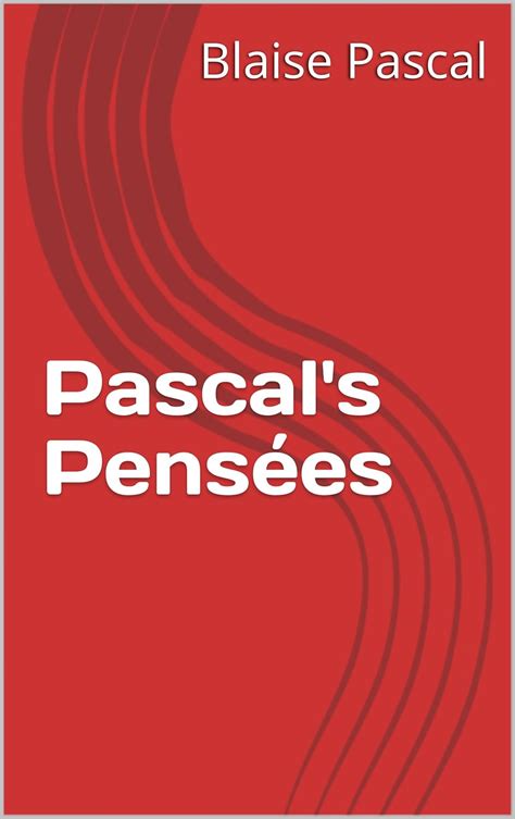 Pascal's Pensées eBook : Pascal, Blaise: Amazon.in: Kindle Store
