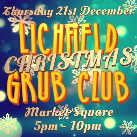 Lichfield Christmas Grub Club ?, Lichfield Market Square, December 21 ...