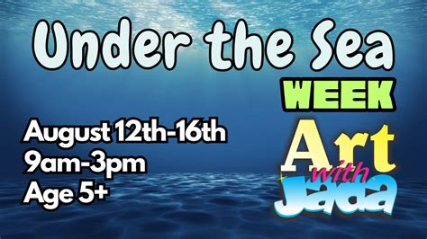 Under the Sea Week, Art With Jada, Orangeville, 12 August to 16 August ...