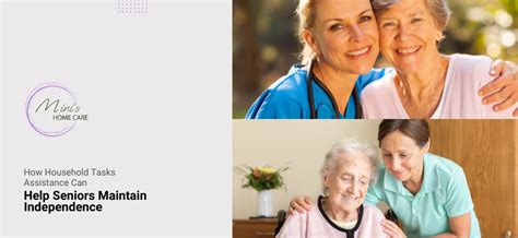 Empowering Senior Independence: The Role of Home Assistance in Daily ...