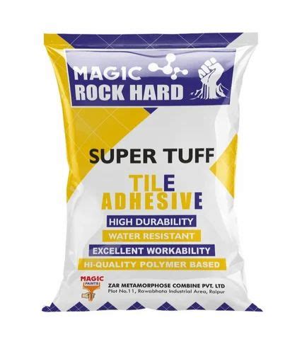 Tile Adhesives - Magic Rock Hard Super Tuff Tile Adhesive Manufacturer ...