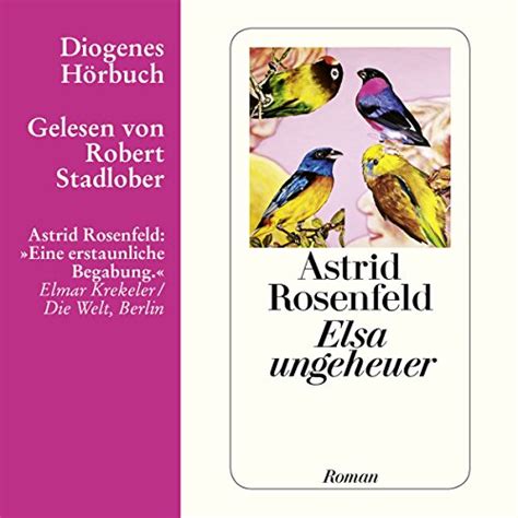 Elsa ungeheuer (Audio Download): Astrid Rosenfeld, Robert Stadlober ...