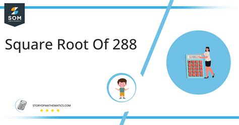 Square Root of 288+ Solution With Free Steps