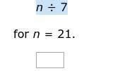 What is N divided by 7? - Brainly.in