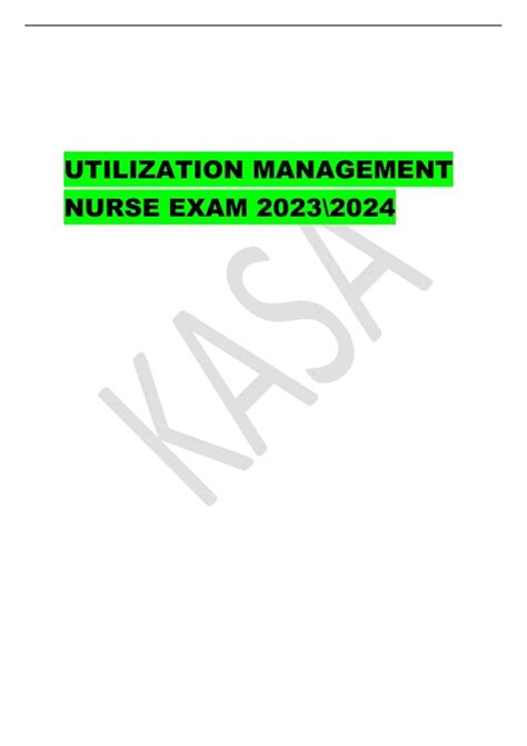 UTILIZATION MANAGEMENT NURSE EXAM - UTILIZATION MANAGEMENT NURSE - Stuvia US