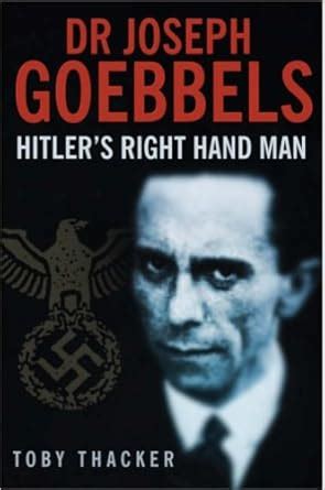 Buy Goebbels: Hitler's Right-Hand Man Book Online at Low Prices in ...