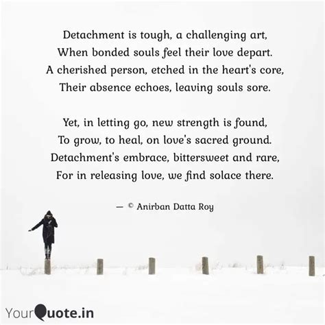 Detachment is tough, a ch... | Quotes & Writings by Anirban Datta Roy ...