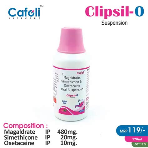 Magaldrate I.P. 480mg + Simethicone I.P. 20mg + Oxetacaine B.P. 10mg ...