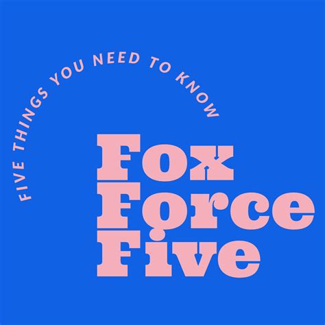 Fox Force Five Podcast - Hosted by Kelly Crichton & Nicola O'Brien