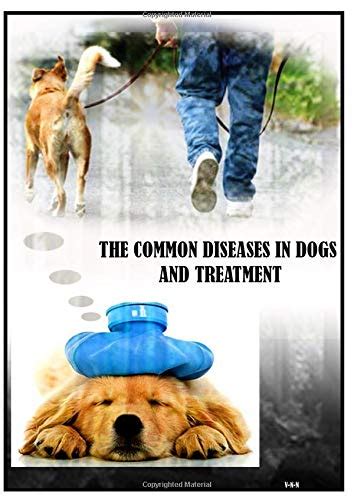 Buy the common diseases in dogs and : the common diseases in dogs and ...