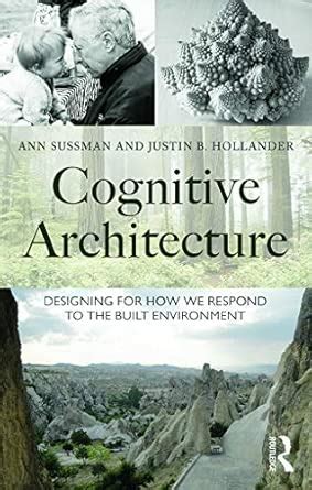 Buy Cognitive Architecture: Designing for How We Respond to the Built ...