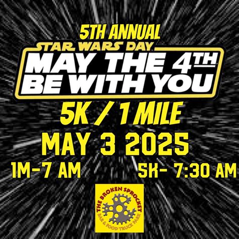 Star Wars Day 5K &1M Fun Run!, The Broken Sprocket, Brownsville, 3 May ...