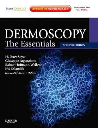 Buy Dermoscopy: The Essentials: Expert Consult - Online and Print Book ...