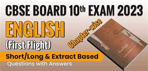 CBSE Class 10th Exam 2023 : English (First Flight) Chapter-wise Short ...