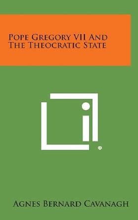 Pope Gregory VII and the Theocratic State : Amazon.in: Books