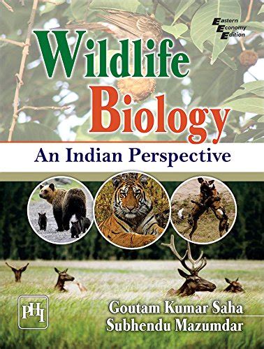 WILDLIFE BIOLOGY : AN INDIAN PERSPECTIVE eBook : SAHA, GOUTAM KUMAR ...