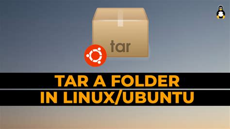 How to Create Tar File of a Folder in Linux 的图像结果