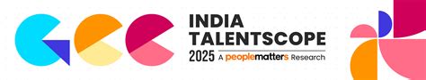 The GCC India Talentscope 2025 — People Matters Digital Events