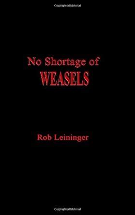 Buy No Shortage of Weasels Book Online at Low Prices in India | No ...