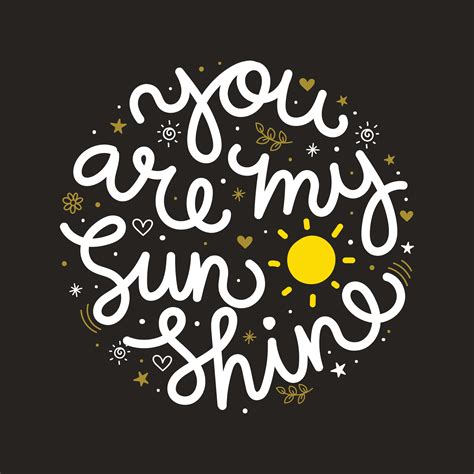 You are my sunshine vector 181811 Vector Art at Vecteezy