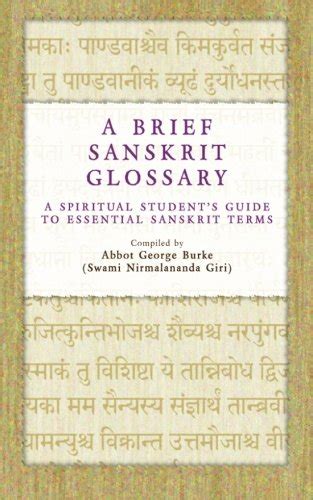 Buy A Brief Sanskrit Glossary: A Spiritual Student's Guide to Essential ...