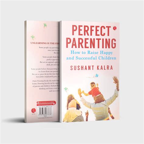 Perfect Parenting : How to Raise Happy and Successful Children – Sri ...