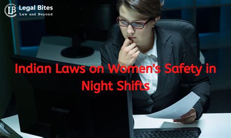 Indian Laws on Women's Safety in Night Shifts