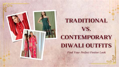 Traditional vs. Contemporary Diwali Outfits: Festive Fashion Guide ...