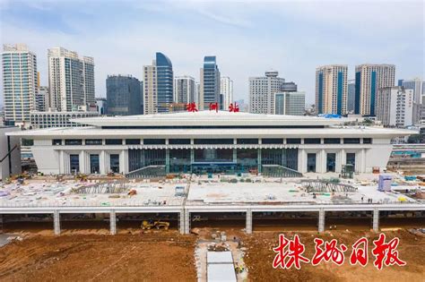 株洲火车站东站房将全部建成 百年老站蝶变重启！_快讯_长沙社区通