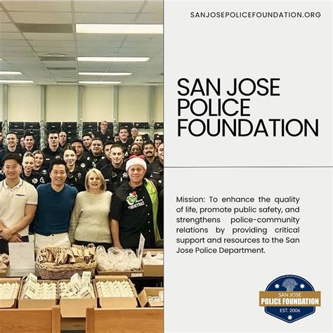 Beneficiary Spotlight: San Jose Police Foundation The mission of the ...