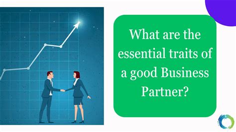 What are the essential traits of a good Business Partner? - the business mission