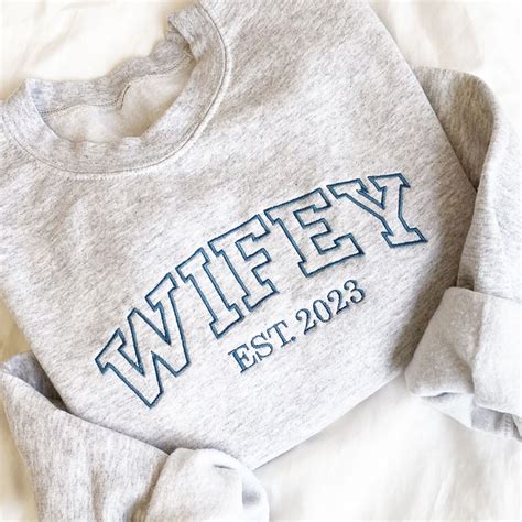 Custom Wifey EST. Date Embroidered Crewneck Sweatshirt | MRS ...