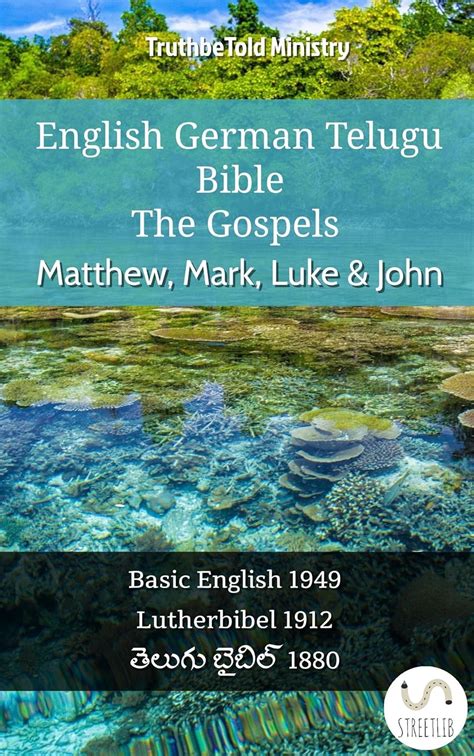 English German Telugu Bible - The Gospels - Matthew, Mark, Luke & John ...