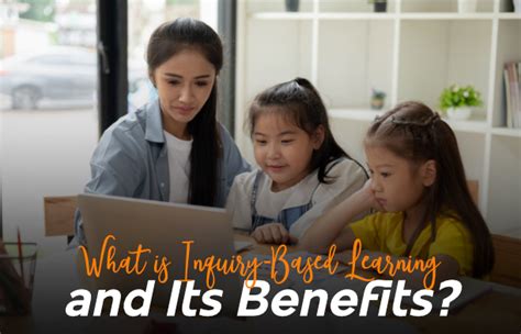 Image result for Inquiry Based Learning Benefits