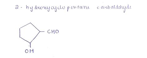Write the structure of the following compounds.2 - Hydroxycyclopentane ...