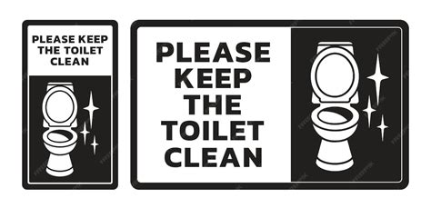 Houd het toilet schoon teken Toilet schoonmaken herinnering label ...