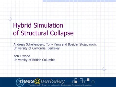 PPT - Hybrid Simulation of Structural Collapse PowerPoint Presentation ...