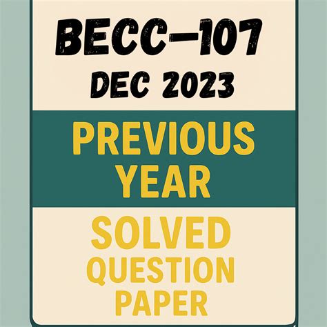 BECC–107 Dec 2023 Previous Year Solved Question Paper – IGNOU Sensei