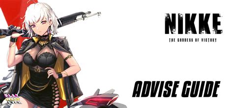 Goddess of Victory: Nikke Advise Guide - PlayWhatever