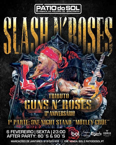 Slash N´ Roses - Trib. Guns N´ Roses | 11º Aniversário | 1ª Parte: O.N ...