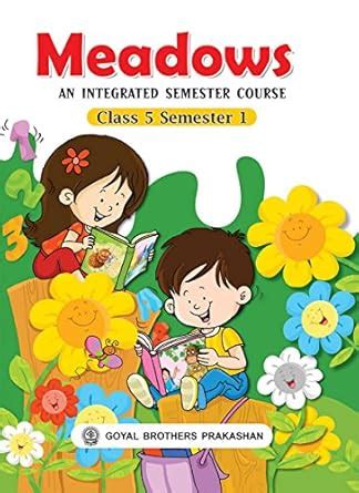 Meadows An Integrated Semester Course Book for Class 5 (Semester 1 with ...