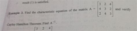 Example 3. Find the characteristic equation of the matrix A = 3 2 4 [2