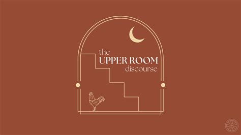 The Upper Room Discourse — City Life Church