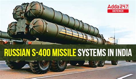 Russian S-400 missile systems in India, Why it is special for India?