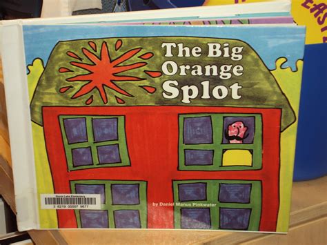 Mills's Memos: The Big Orange Splot!