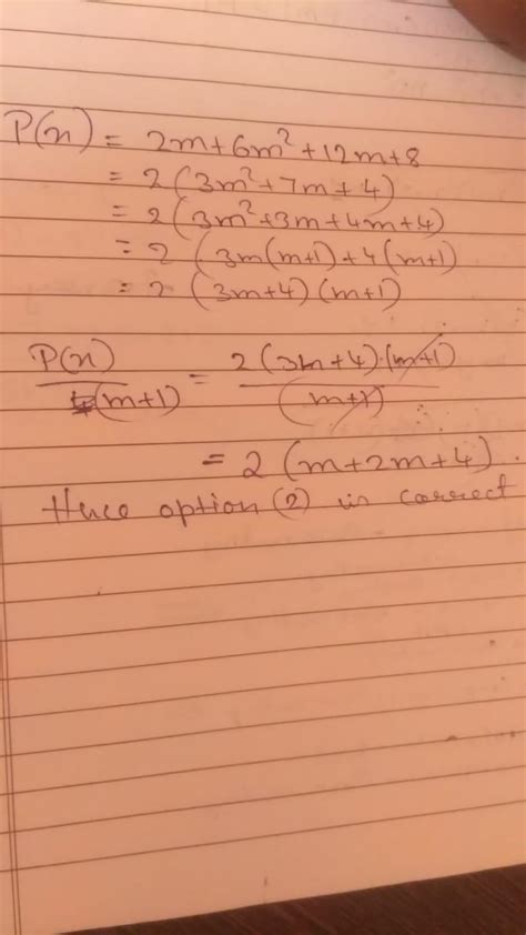 O.(2m + 6m² + 12m + 8) is divided by (m+1) then quotient is = ?(1) 2m² ...