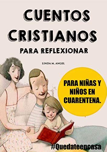 CUENTOS CRISTIANOS PARA REFLEXIONAR #Quedateencasa: CUENTOS DE 5 A 10 ...
